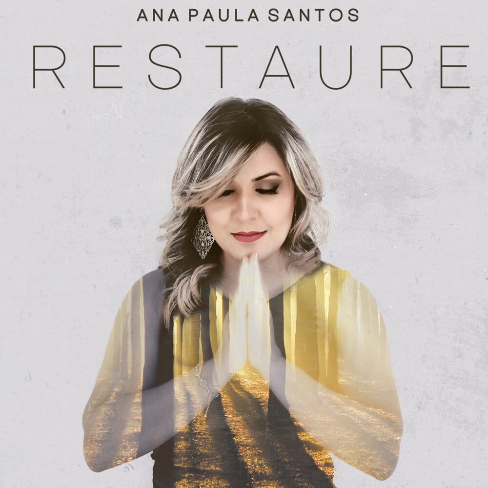 Ana Paula Santos - Restaure (2018)