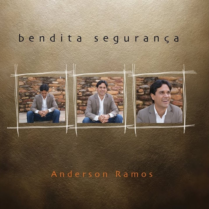 Anderson Ramos - Bendita Segurança (2011) (Voz)