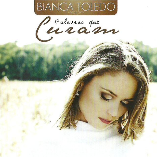 Bianca Toledo - Palavras Que Curam (2014) (Voz)