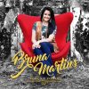Bruna Martins - Força e Poder (2016)