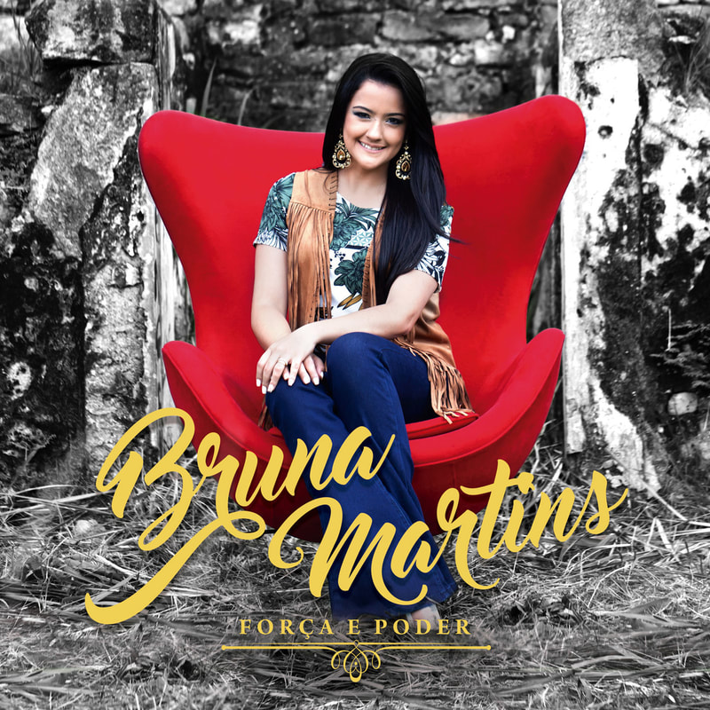 Bruna Martins - Força e Poder (2016)