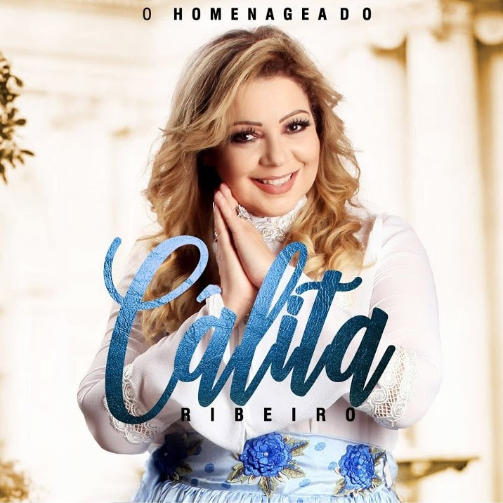 Cálita Ribeiro - O Homenageado (2018)