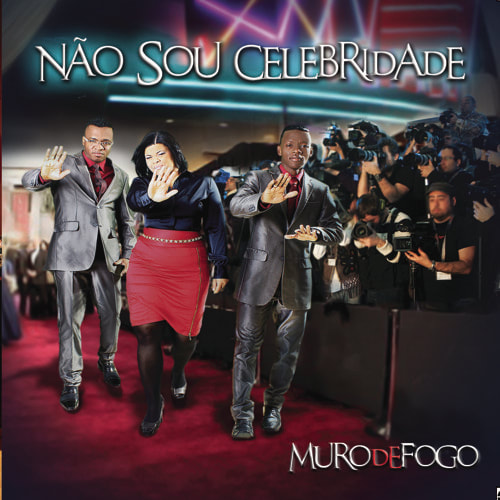 Muro de Fogo - Não sou Celebridade (2014)