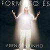 Fernandinho - Formoso És (2001)