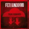 Fernandinho - Teus Sonhos (2012)