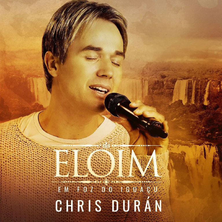 Chris Durán - Eloim em Foz do Iguaçu (2018)
