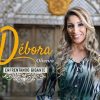 Baixe os CDs gospel – Débora Oliveira – Enfrentando Gigante (2019) Débora Oliveira - Enfrentando Gigante (2019)