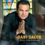 Davi Sacer - Deus Não Falhará (2008) (Voz)