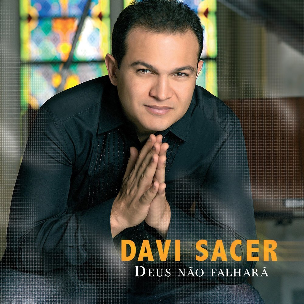 Davi Sacer - Deus Não Falhará (2008) (Voz)