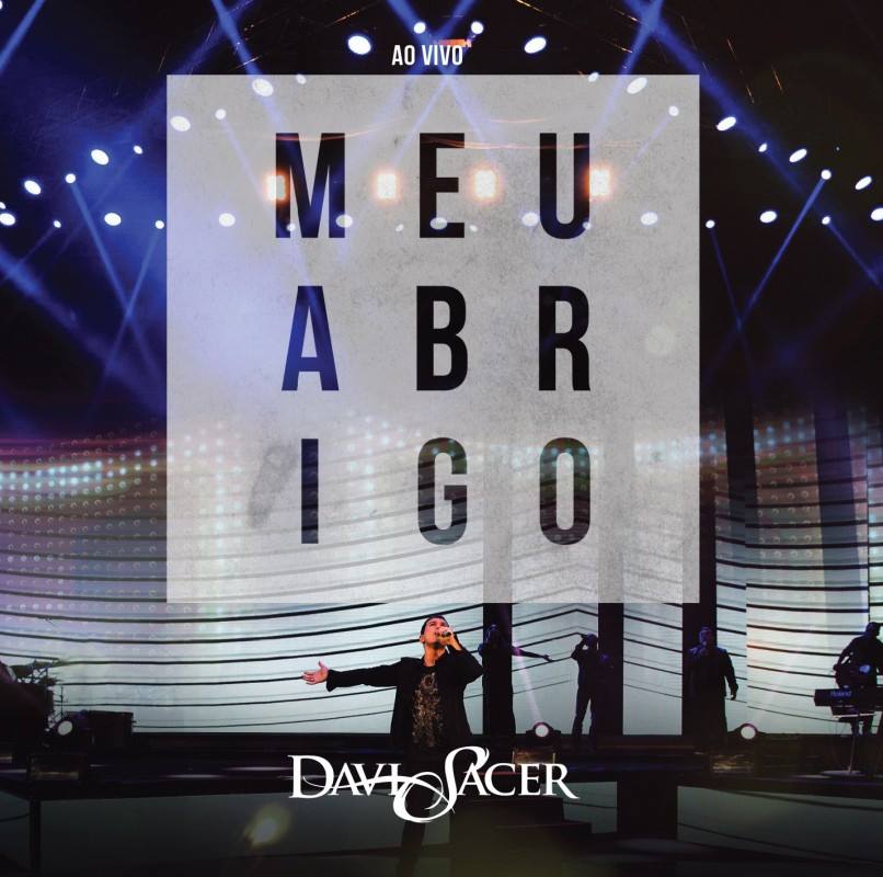 Davi Sacer - Meu Abrigo (Ao Vivo) (2015) (Voz)