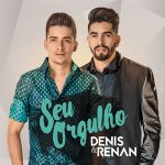 Denis Renan mais tocadas 2026