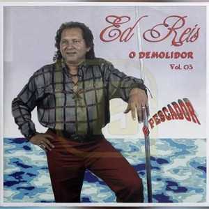 Ed Reis mais tocadas 2026