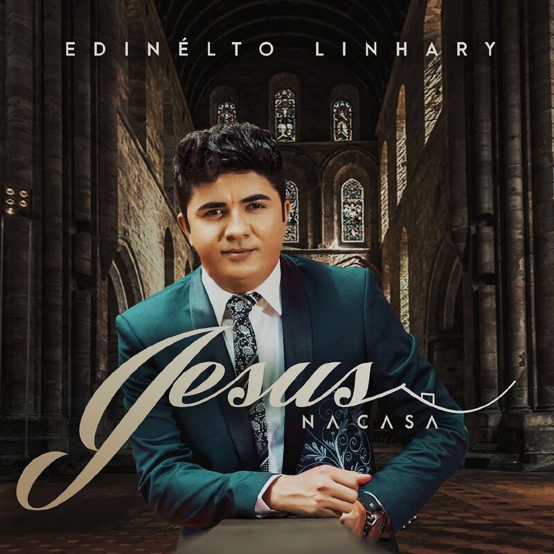 Edinélto Linhary - Jesus Na Casa (2019)