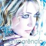 Elaine de Jesus - Transparência (2008)