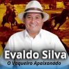 Evaldo Silva mais tocadas 2026