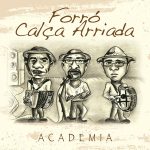 Forro Calca Arriada mais tocadas 2026
