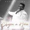 Geziel Lima - Chegou a Hora (2019)