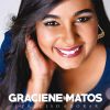 Graciene Matos - É Preciso Adorar (2017)