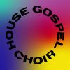 House Gospel Choir mais tocadas 2026