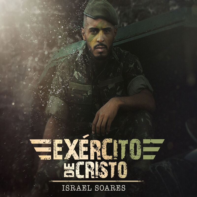 Israel Soares - Exército de Cristo (2019)