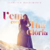 Jennifer Nascimento - Vem Com Tua Gloria (2017)
