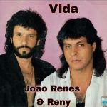 Joao Renes E Reny mais tocadas 2026