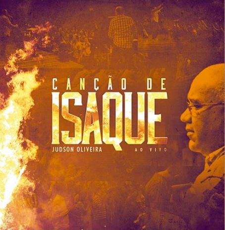Judson de Oliveira - Canção De Isaque (Ao Vivo) (2015) (Voz)