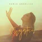 Karla Angélica - Majestoso (2018)