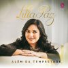 Lília Paz - Além da Tempestade (2018) (Voz)