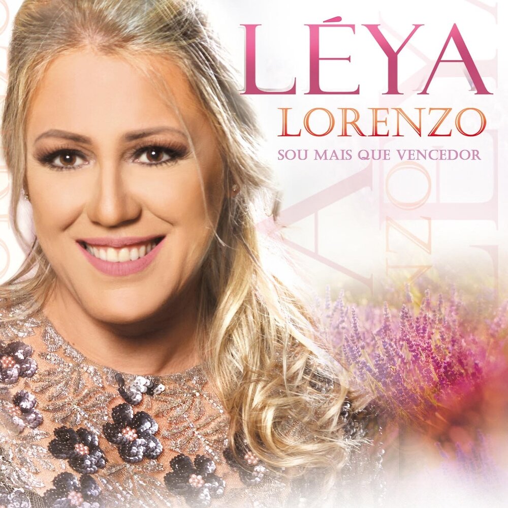 Léya Lorenzo - Sou Mais Que Vencedor (2016)