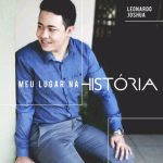 Leonardo Joshua - Meu Lugar Na História (2018) (Voz + PB)