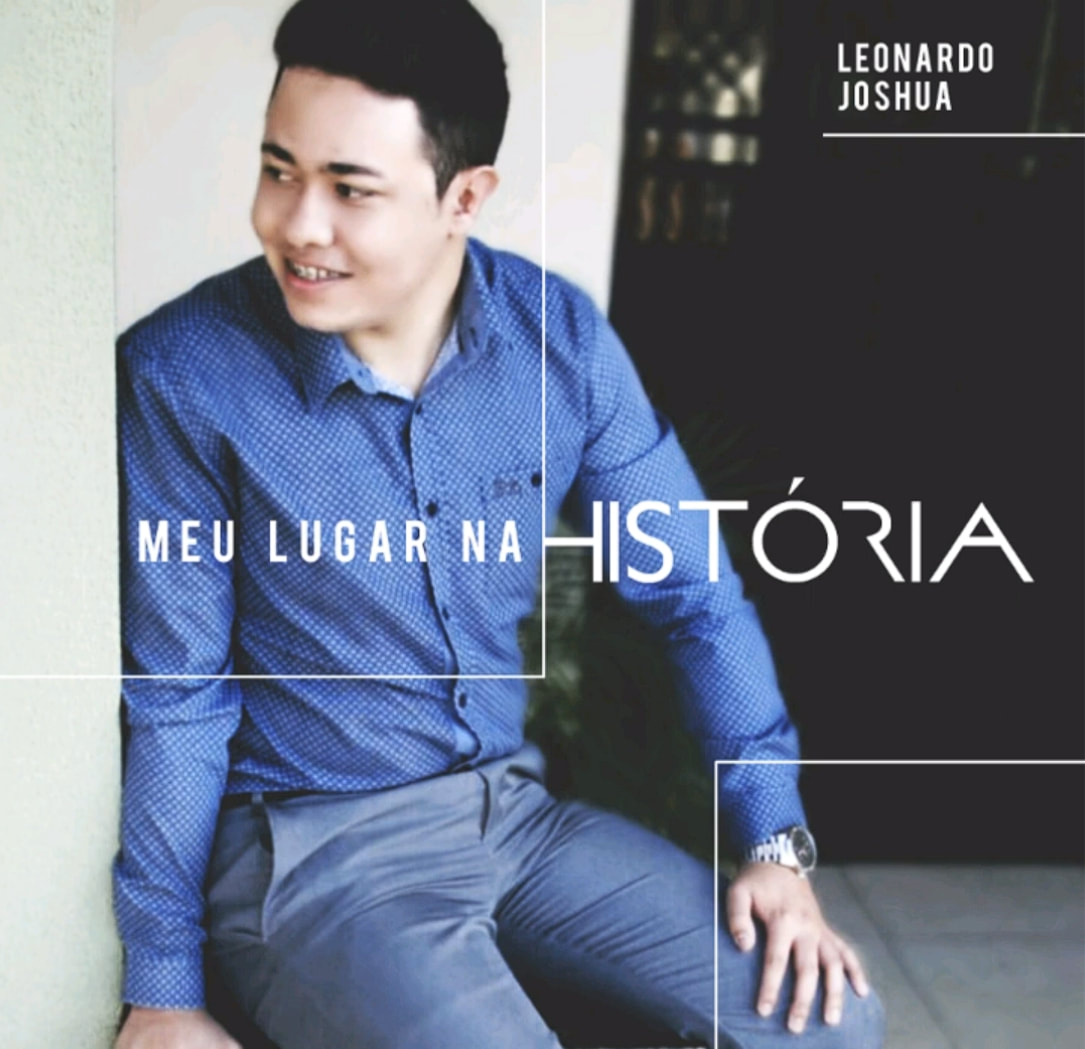 Leonardo Joshua - Meu Lugar Na História (2018) (Voz + PB)