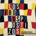 Los Sebosos Postizos mais tocadas 2026