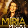 Míria Mical - Deixa Deus Fazer (2016)