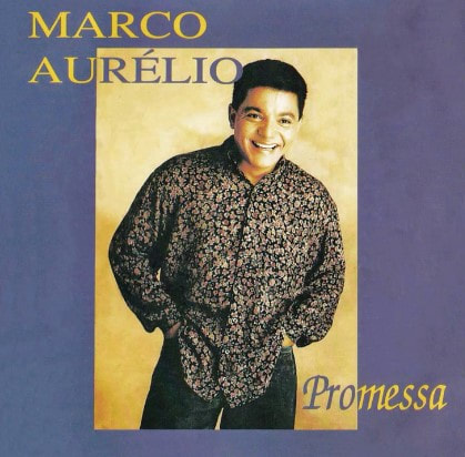 Marco Aurélio - Promessa (1995) (Voz + PB)