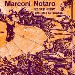 Marconi Notaro mais tocadas 2026