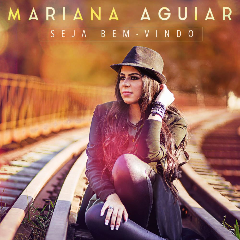 Mariana Aguiar - Seja Bem-Vindo (2018)