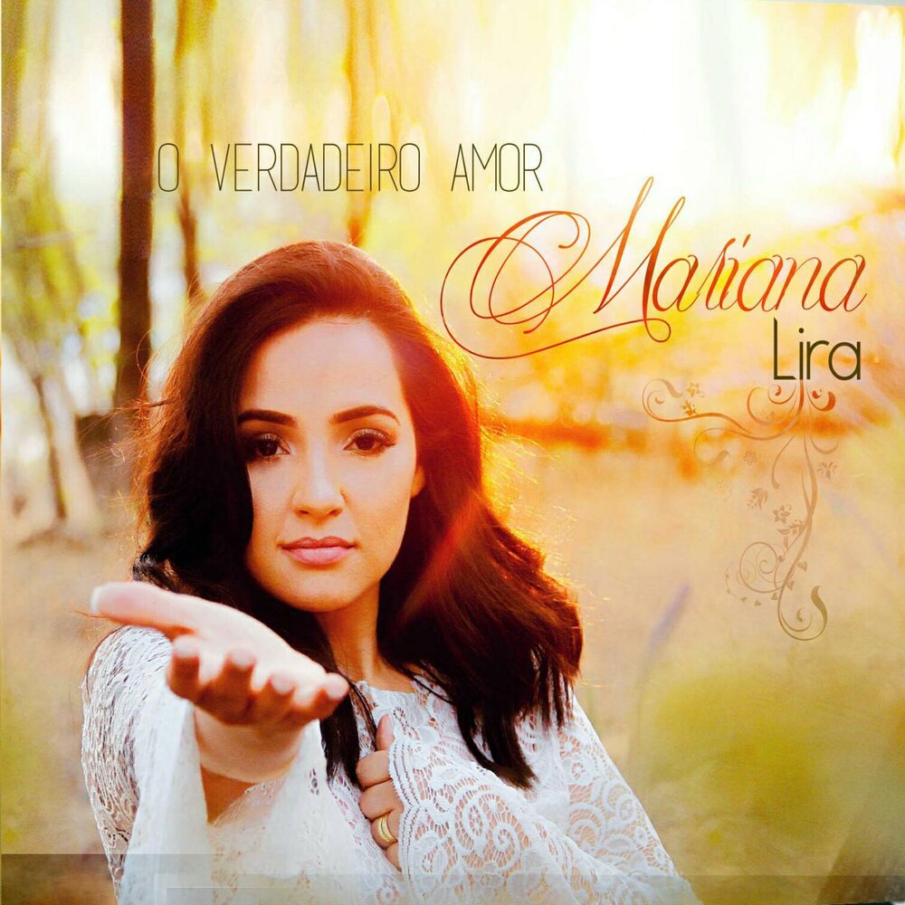 Mariana Lira - O Verdadeiro Amor (2017)