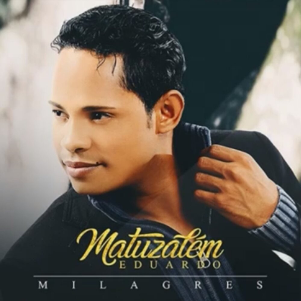 Matuzalém Eduardo - Milagres (2019) (Voz)
