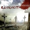 Ministério Ipiranga - Ressuscita (2009)