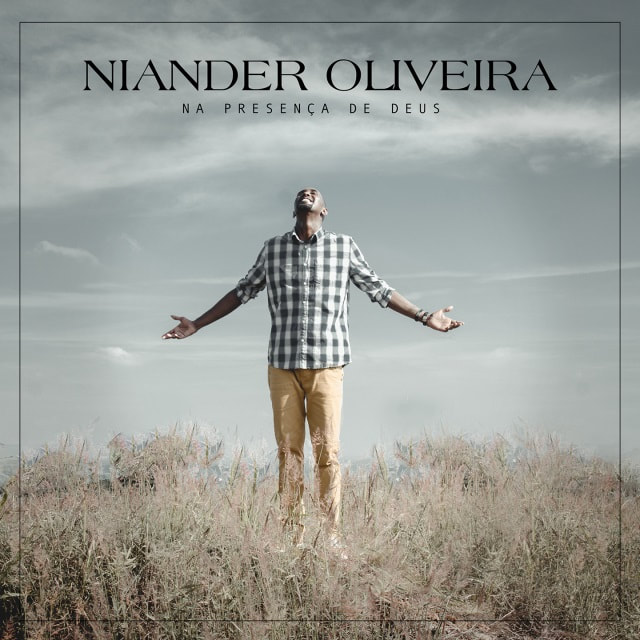 Niander Oliveira - Na Presença de Deus (2019)