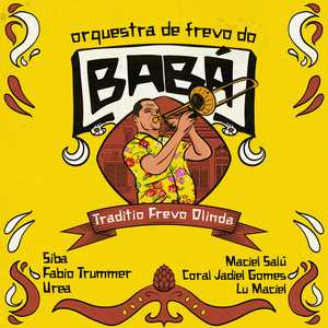 Orquestra De Frevo Do Baba mais tocadas 2026