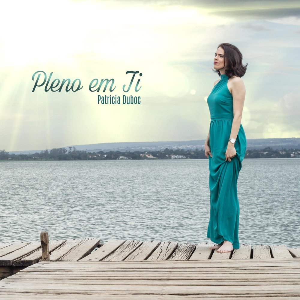 Patricia Duboc - Pleno em Ti (2018)