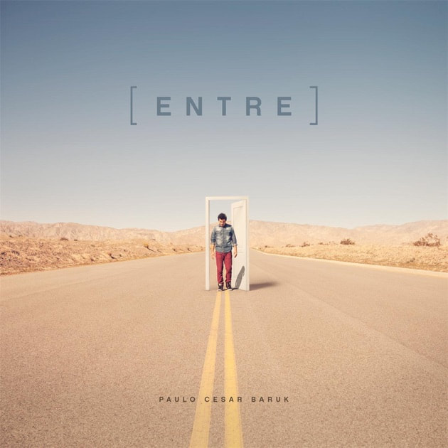 Paulo César Baruk - Entre (2013) (Voz)
