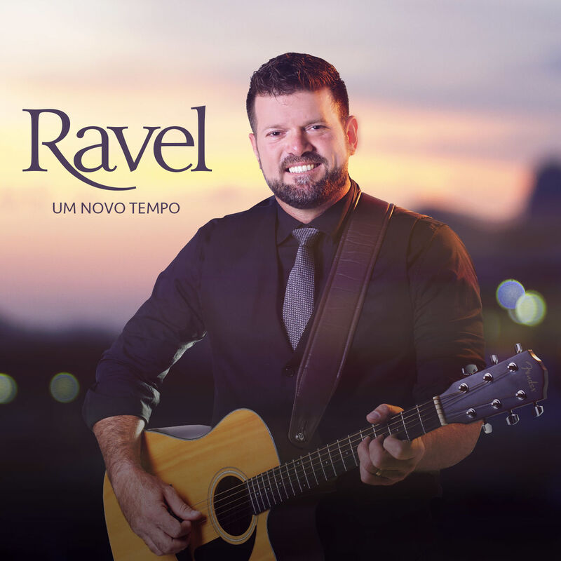 Ravel - Um Novo Tempo (2019)