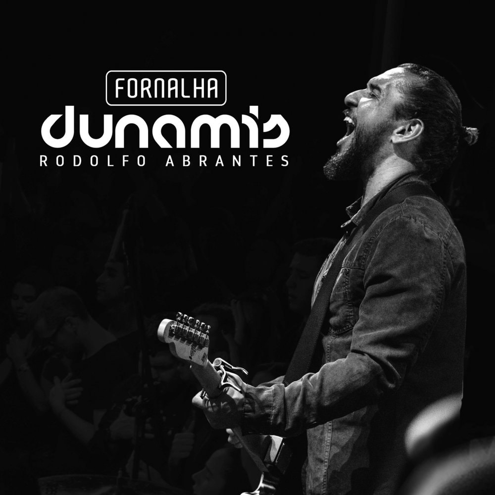 Rodolfo Abrantes - Fornalha Dunamis (2015)