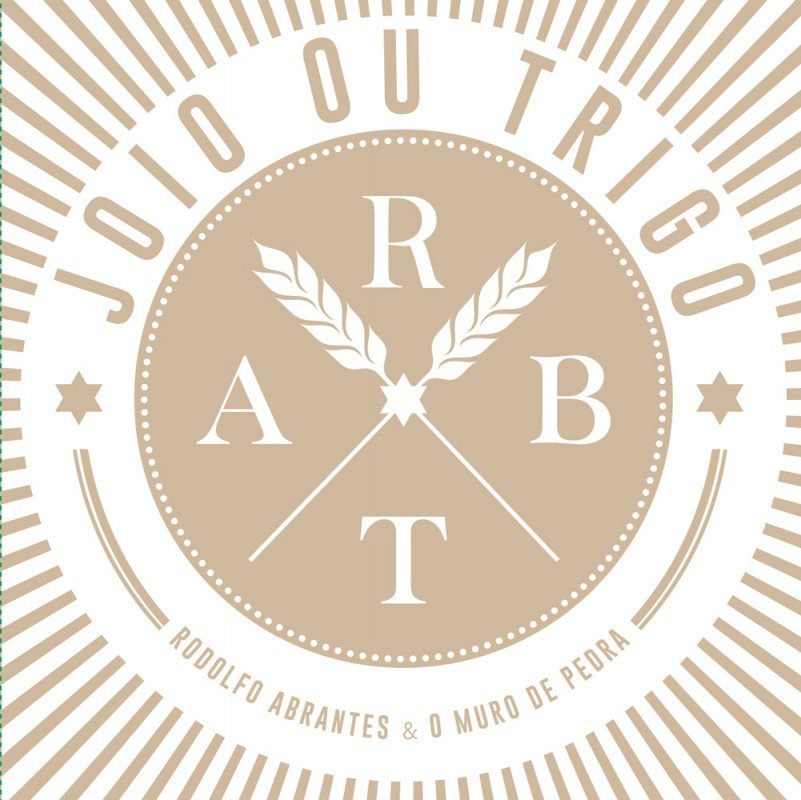 Rodolfo Abrantes - Joio ou Trigo (2015)