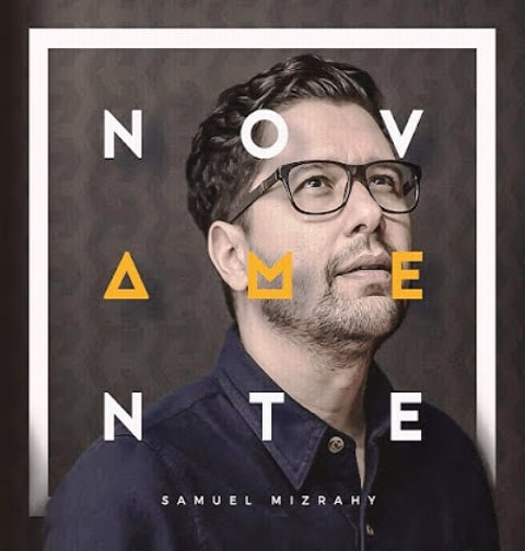 Samuel Mizrahy - Novamente (2016)