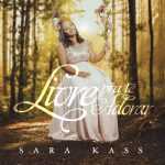 Sara Kass - Livre pra Te Adorar (2018)