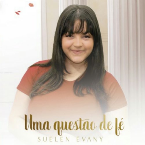 Suelen Évany - Uma Questão de Fé (2019)